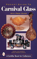 Pocket Guide to Carnival Glass: With Price Guide
