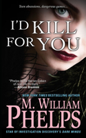 I'd Kill for You