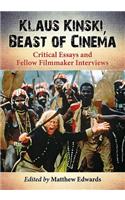 Klaus Kinski, Beast of Cinema: Critical Essays and Fellow Filmmaker Interviews(English)