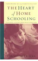 The Heart of Home Schooling