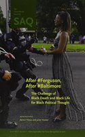 After #Ferguson, After #Baltimore