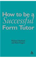 How To Be a Successful Form Tutor