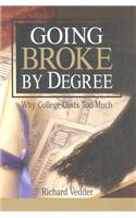 Going Broke by Degree