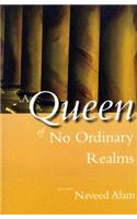 Queen of No Ordinary Realms