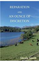 Reparation & An Ounce of Discretion