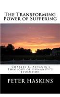 The Transforming Power of Suffering