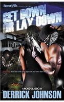 Get Down or Lay Down