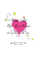 With All of My Heart