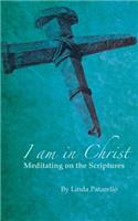 I Am In Christ