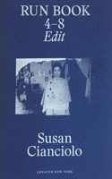 Susan Cianciolo: Run Book 4 - 8