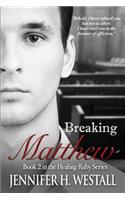 Breaking Matthew