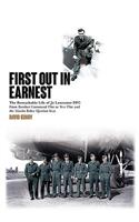 First Out in Earnest: The Remarkable Life of Jo Lancaster Dfc from Bomber Command Pilot to Test Pilot and the Martin Baker Ejection Seat