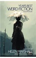 Year's Best Weird Fiction, Vol. 4