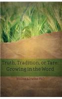 Truth, Tradition, or Tare