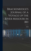 Brackenridge's Journal of a Voyage up the River Missouri in 1811