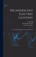 Incandescent Electric Lighting