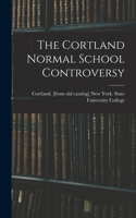 Cortland Normal School Controversy