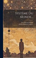 Système Du Monde...