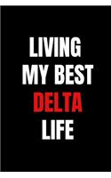 Living my best Delta life