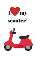 I Love My Scooter