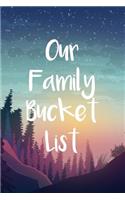 Our Family Bucket List