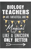 Biology Teachers Are Fantastical And Magical Like A Unicorn Only Better