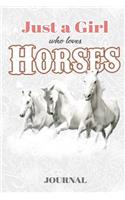 Just a Girl Who Loves Horses