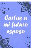 Cartas a mi futuro esposo