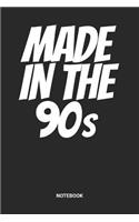 Made In The 90s Notebook