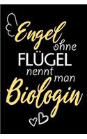 Engel Ohne Flügel Nennt Man Biologin: A5 Blanko - Notebook - Notizbuch - Taschenbuch - Journal - Tagebuch - Ein lustiges Geschenk für Freunde oder die Familie und die beste Biologin der 