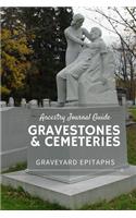 Ancestry Journal Guide Gravestones & Cemeteries
