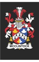 McClintock: McClintock Coat of Arms and Family Crest Notebook Journal (6 x 9 - 100 pages)