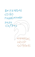 Bernarda's Coño Management para Cafres