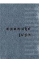 Manuscript Paper: 17.78 CM X 25.4 CM (7x10 Inches) Blank Sheet Music Notebook, Music Manuscript Paper for Composing & Songwriting!