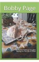 Crumbs From Heaven