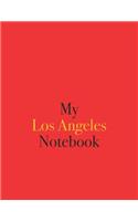 My Los Angeles Notebook: Blank Lined Notebook for Los Angeles