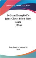 Le Saint Evangile De Jesus-Christ Selon Saint Marc (1716)