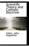 Scientific Theory and Catholic Doctrine: (English)