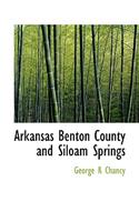 Arkansas Benton County and Siloam Springs