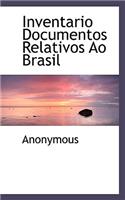 Inventario Documentos Relativos Ao Brasil