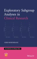 Exploratory Subgroup Analyses in Clinical Research