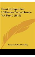 Essai Critique Sur L'Histoire De La Livonie V3, Part 2 (1817)
