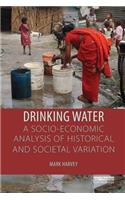 Drinking Water: A Socio-economic Analysis of Historical and Societal Variation