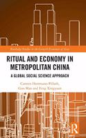 Ritual and Economy in Metropolitan China