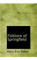 Folklore of Springfield