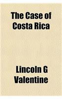 The Case of Costa Rica: (English)