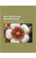 Boy Scouts on Motorcycles