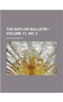 The Baylor Bulletin (Volume 17, No. 2)
