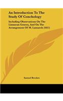 An Introduction to the Study of Conchology