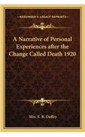 Narrative of Personal Experiences After the Change Called Death 1920